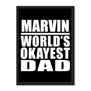 Marvin World's Okayest Dad - Portrait Frame Photo Tile