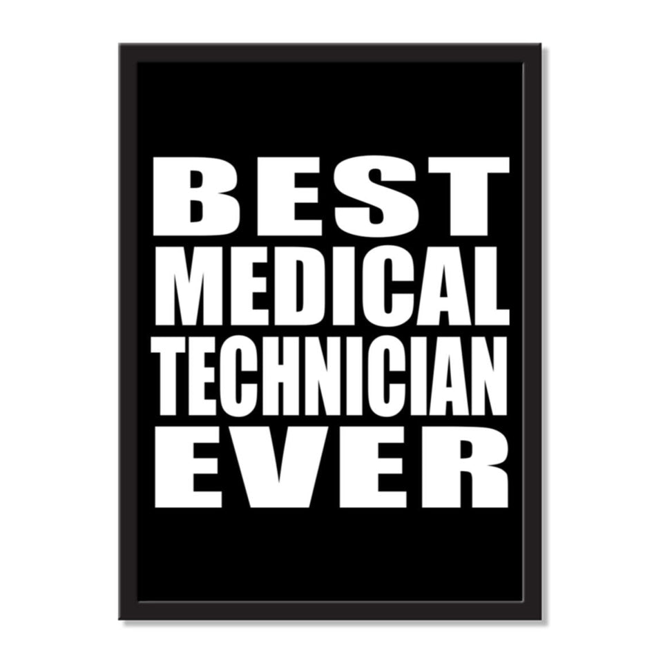 Best Medical Technician Ever - Portrait Frame Photo Tile
