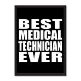 Best Medical Technician Ever - Portrait Frame Photo Tile