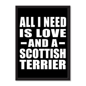 All I Need Is Love And A Scottish Terrier - Portrait Frame Photo Tile