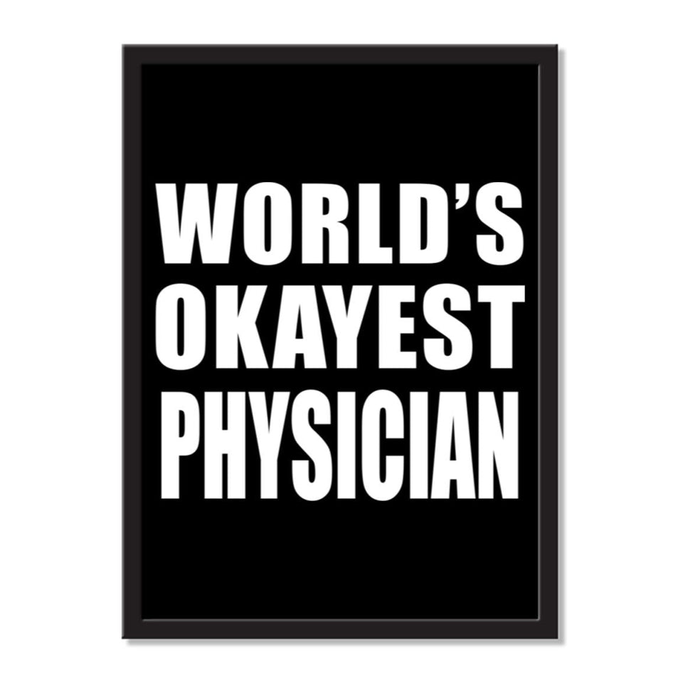 World's Okayest Physician - Portrait Frame Photo Tile
