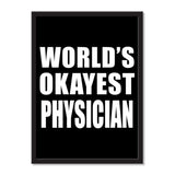 World's Okayest Physician - Portrait Frame Photo Tile