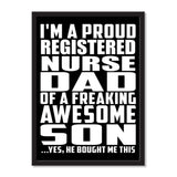I'm A Proud Registered Nurse Dad Of A Freaking Awesome Son, He Bought Me This - Portrait Frame Photo Tile