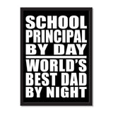 School Principal By Day World's Best Dad By Night - Portrait Frame Photo Tile