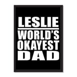 Leslie World's Okayest Dad - Portrait Frame Photo Tile