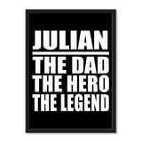 Julian The Dad The Hero The Legend - Portrait Frame Photo Tile