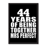 44 Years Of Being Together Mrs Perfect - Portrait Frame Photo Tile