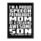 I'm A Proud Speech Pathologist Mom Of A Freaking Awesome Son, He Bought Me This - Portrait Frame Photo Tile
