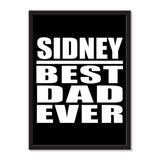 Sidney Best Dad Ever - Portrait Frame Photo Tile