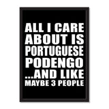 All I Care About Is Portuguese Podengo And Like Maybe 3 People - Portrait Frame Photo Tile