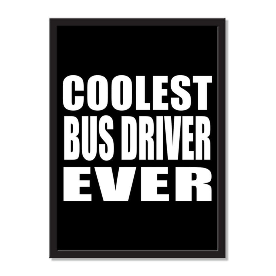 Coolest Bus Driver Ever - Portrait Frame Photo Tile
