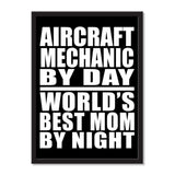 Aircraft Mechanic By Day World's Best Mom By Night - Portrait Frame Photo Tile
