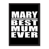 Mary Best Mum Ever - Portrait Frame Photo Tile
