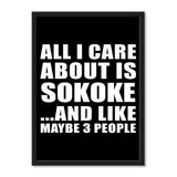 All I Care About Is Sokoke And Like Maybe 3 People - Portrait Frame Photo Tile