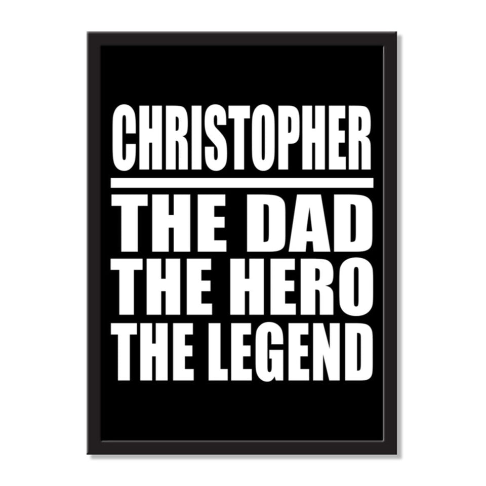 Christopher The Dad The Hero The Legend - Portrait Frame Photo Tile