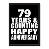 79 Years & Counting Happy Anniversary - Portrait Frame Photo Tile