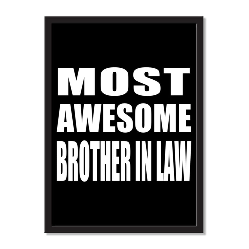 Most Awesome Brother In Law - Portrait Frame Photo Tile