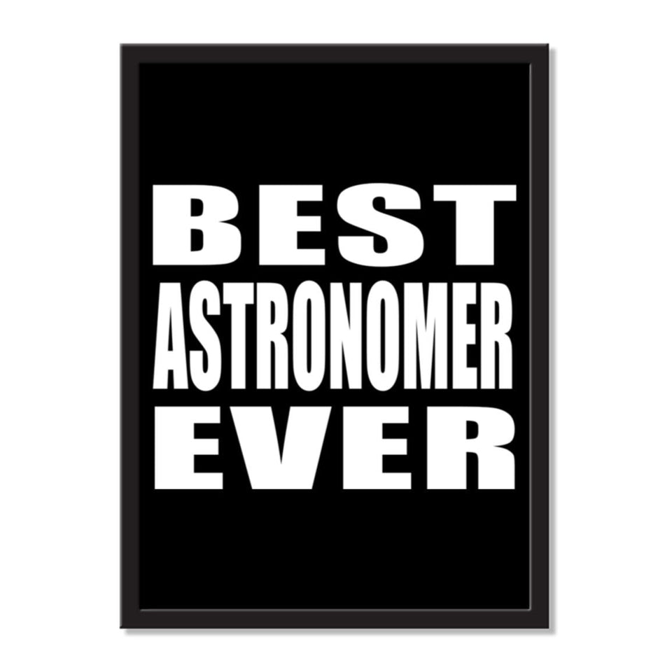 Best Astronomer Ever - Portrait Frame Photo Tile