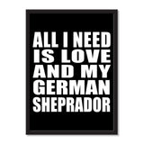 All I Need Is Love And My German Sheprador - Portrait Frame Photo Tile