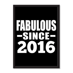 Fabulous Since 2016 - Portrait Frame Photo Tile