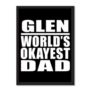 Glen World's Okayest Dad - Portrait Frame Photo Tile