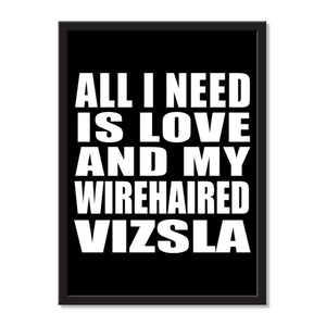 All I Need Is Love And My Wirehaired Vizsla - Portrait Frame Photo Tile