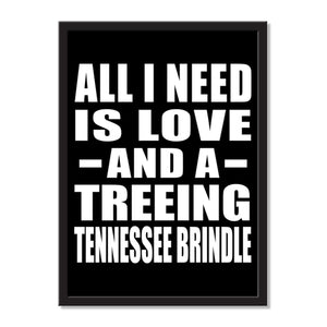All I Need Is Love And A Treeing Tennessee Brindle - Portrait Frame Photo Tile