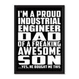 I'm A Proud Industrial Engineer Dad Of A Freaking Awesome Son, He Bought Me This - Portrait Frame Photo Tile