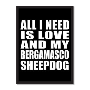 All I Need Is Love And My Bergamasco Sheepdog - Portrait Frame Photo Tile