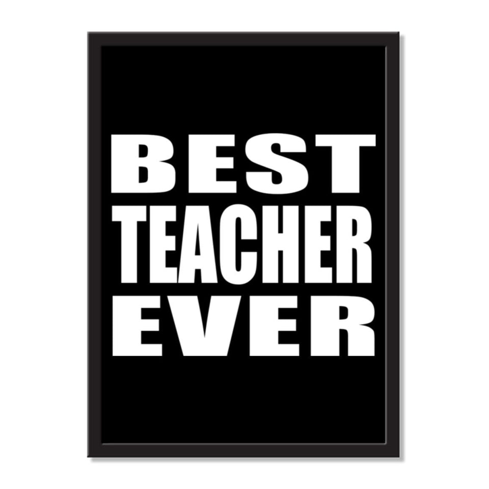 Best Teacher Ever - Portrait Frame Photo Tile