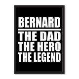 Bernard The Dad The Hero The Legend - Portrait Frame Photo Tile