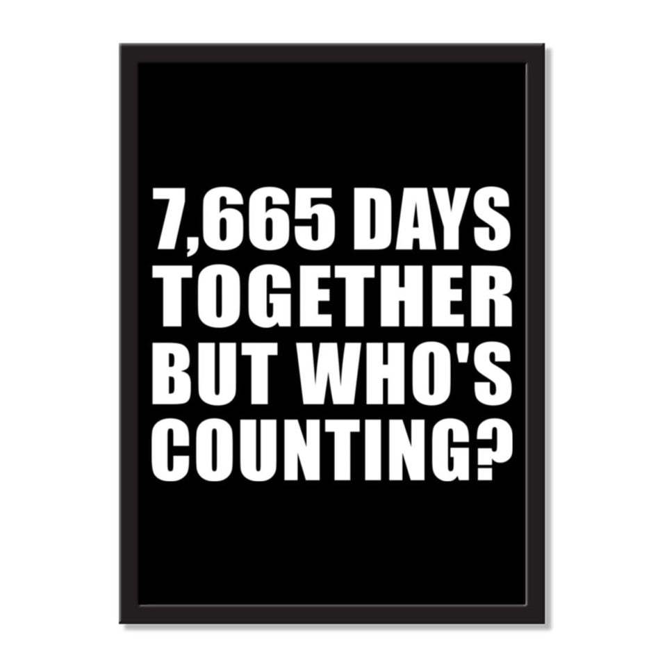 21st Anniversary 7,665 Days Together But Who's Counting - Portrait Frame Photo Tile