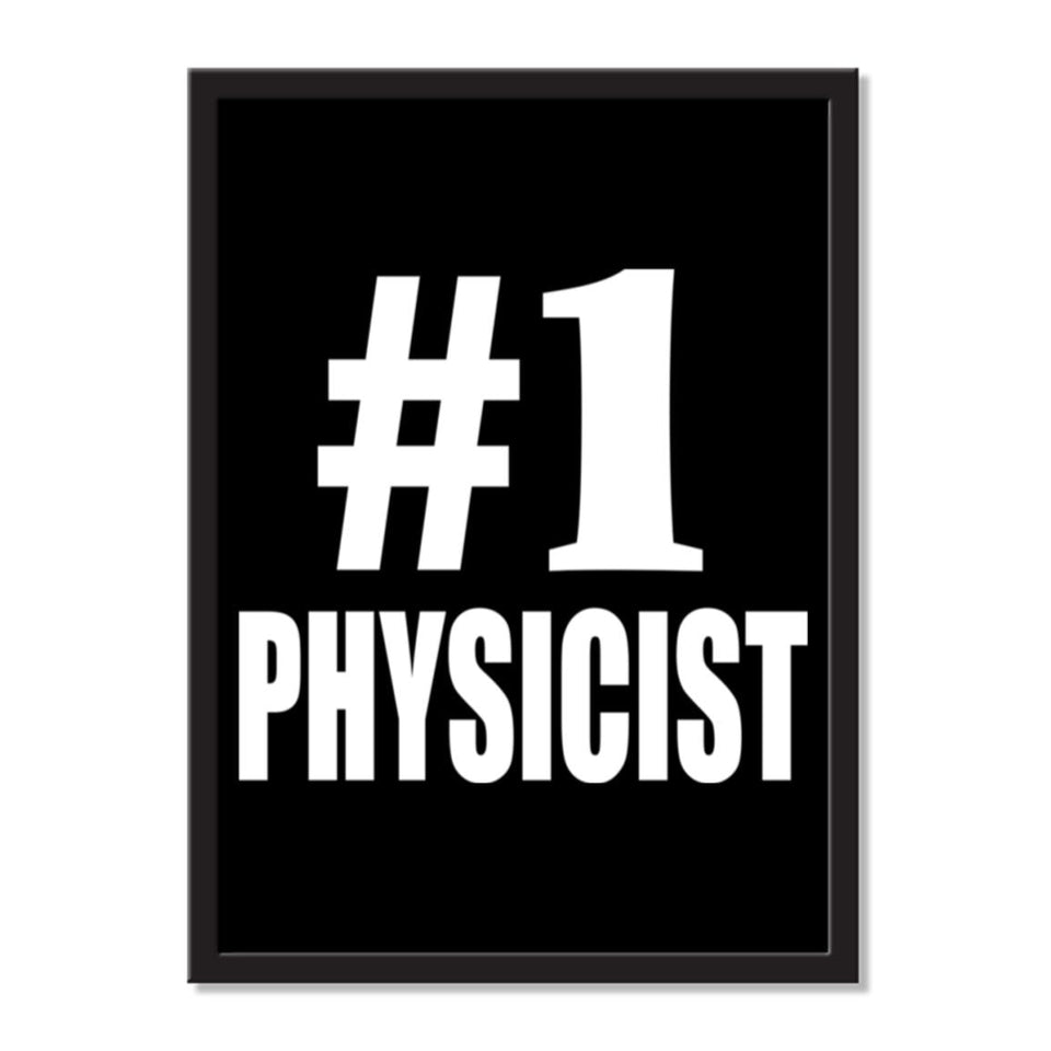 Number One #1 Physicist - Portrait Frame Photo Tile