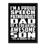 I'm A Proud Speech Pathologist Dad Of A Freaking Awesome Son, He Bought Me This - Portrait Frame Photo Tile