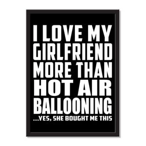 I Love My Girlfriend More Than Hot Air Ballooning ...She Bought Me This - Portrait Frame Photo Tile