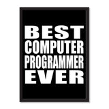 Best Computer Programmer Ever - Portrait Frame Photo Tile