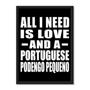 All I Need Is Love And A Portuguese Podengo Pequeno - Portrait Frame Photo Tile