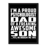 I'm A Proud Psychologist Dad Of A Freaking Awesome Son, He Bought Me This - Portrait Frame Photo Tile