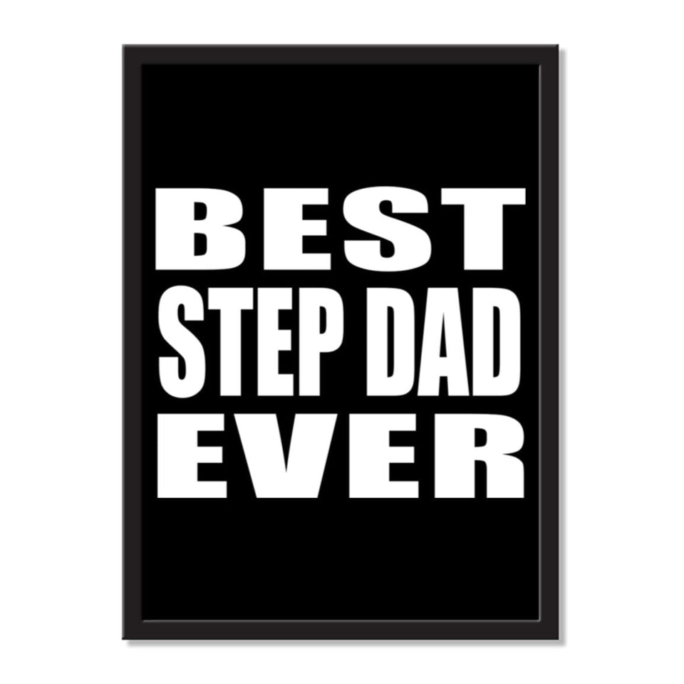 Best Step Dad Ever - Portrait Frame Photo Tile