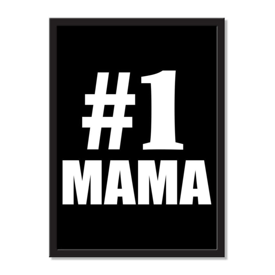 Number One #1 Mama - Portrait Frame Photo Tile