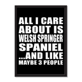 All I Care About Is Welsh Springer Spaniel And Like Maybe 3 People - Portrait Frame Photo Tile