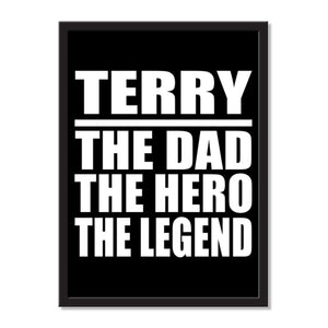 Terry The Dad The Hero The Legend - Portrait Frame Photo Tile