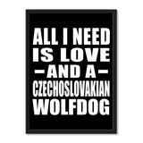 All I Need Is Love And A Czechoslovakian Wolfdog - Portrait Frame Photo Tile