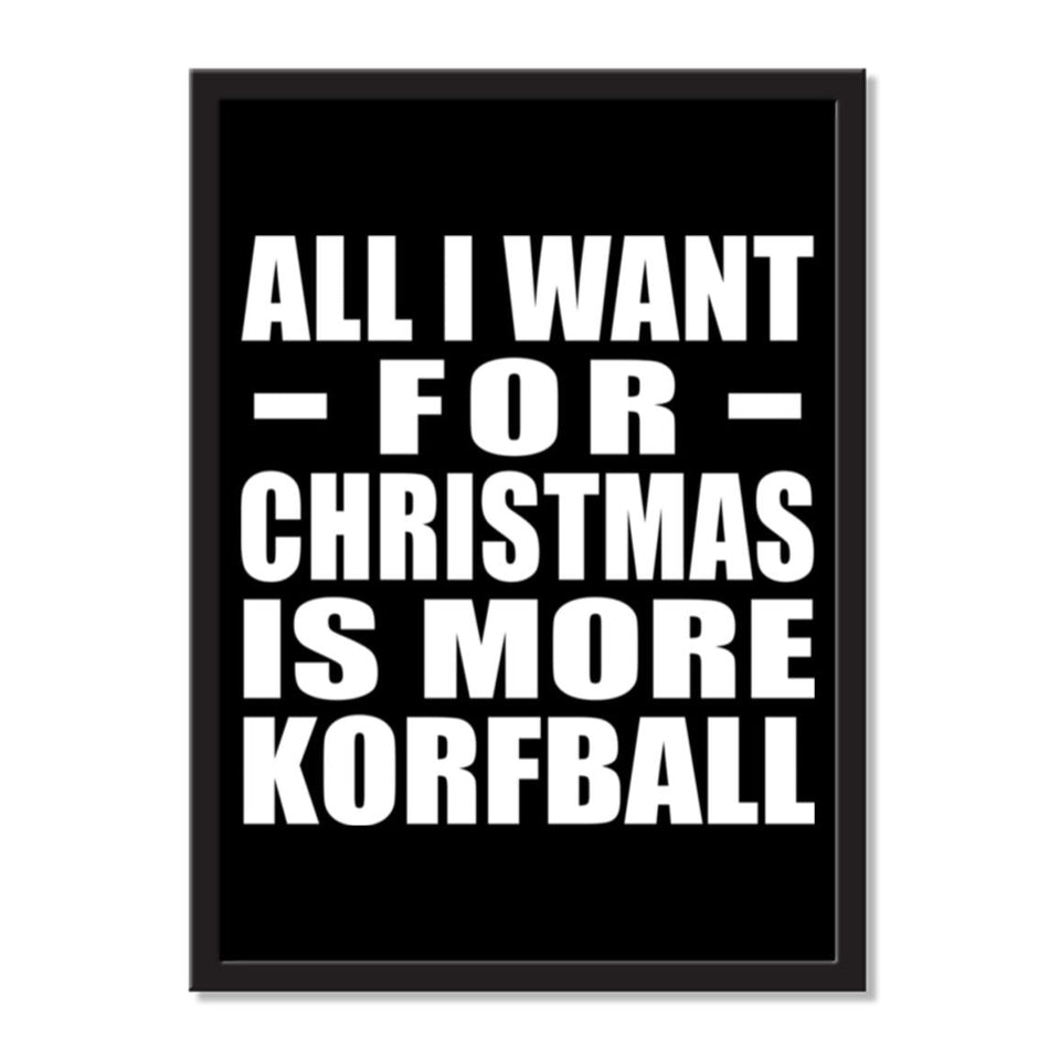 All I Want For Christmas Is More Korfball - Portrait Frame Photo Tile