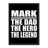 Mark The Dad The Hero The Legend - Portrait Frame Photo Tile