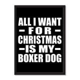 All I Want For Christmas Is My Boxer Dog - Portrait Frame Photo Tile