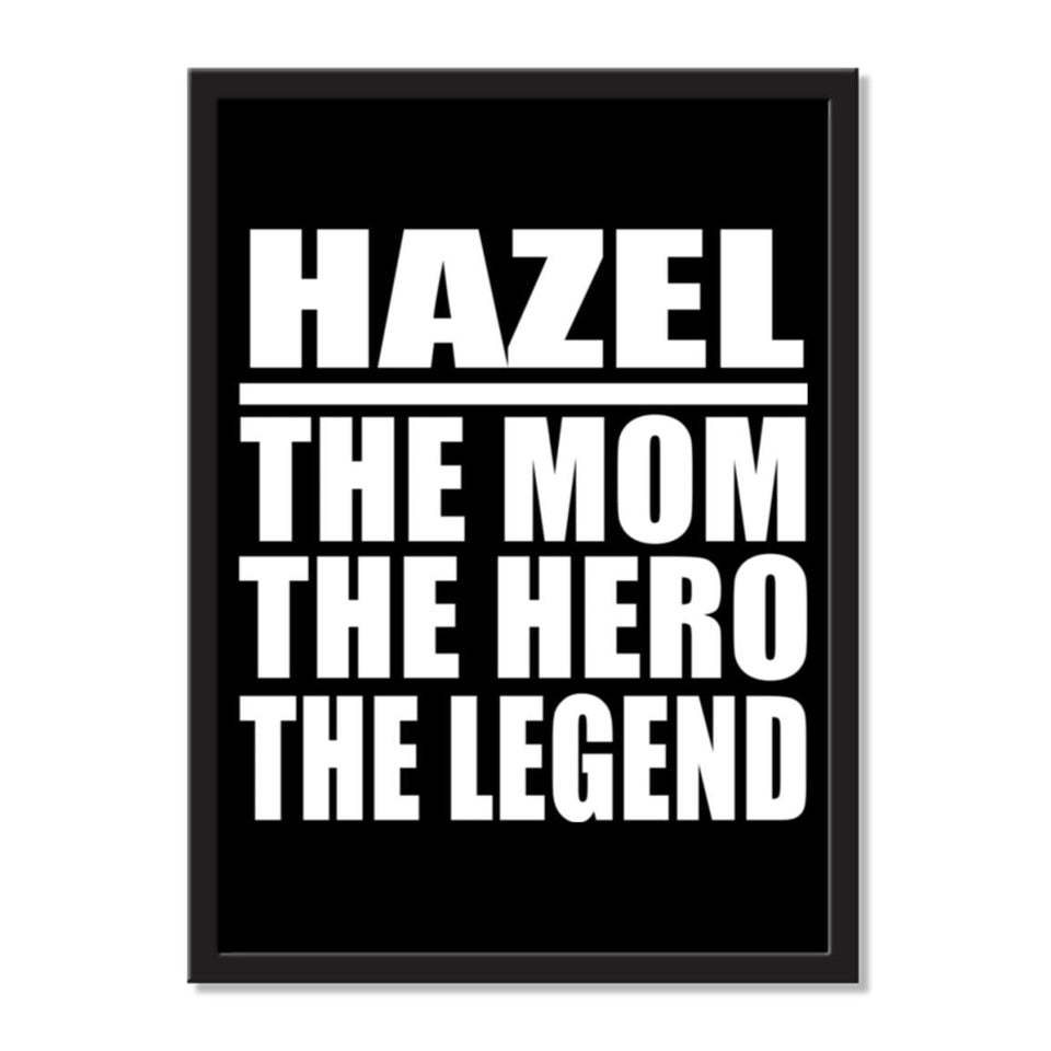 Hazel The Mom The Hero The Legend - Portrait Frame Photo Tile