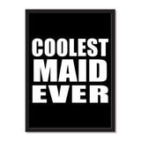 Coolest Maid Ever - Portrait Frame Photo Tile