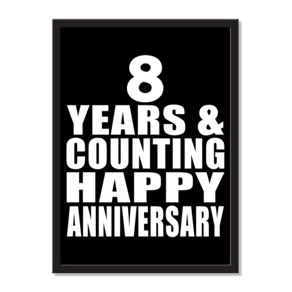 8 Years & Counting Happy Anniversary - Portrait Frame Photo Tile