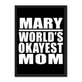 Mary World's Okayest Mom - Portrait Frame Photo Tile